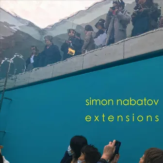 Extensions by Simon Nabatov