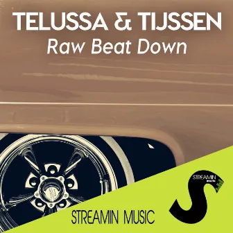 Raw Beat Down by Telussa & Tijssen