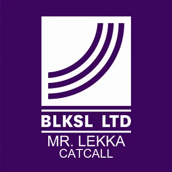 Catcall by Mr. Lekka