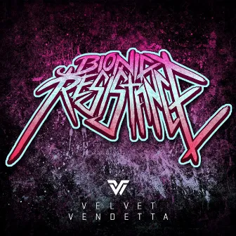 Velvet Vendetta by Bionic Resistance