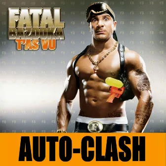 Auto-Clash by Fatal Bazooka