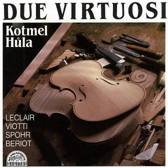 Leclair, Viotti, Spohr, Beriot: Due virtuosi by Pavel Hula