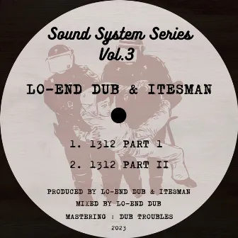 Sound System Series, Vol. 3 by Lo-End Dub