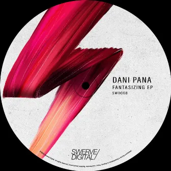 Fantasizing EP by Dani Pana