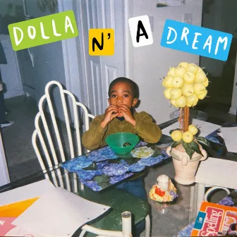 Dolla n' A Dream by Langston Bristol