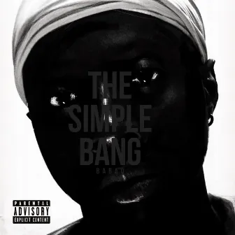 The Simple Bang by BabaO