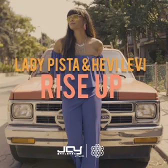 Rise Up by Lady Pista