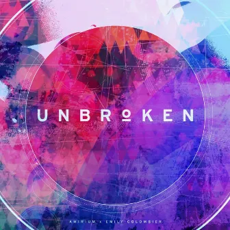 Unbroken by Emily Colombier