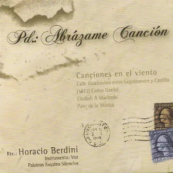 Pd.: Abrázame Canción by Horacio Berdini