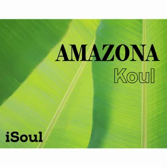 Amazona by Koul