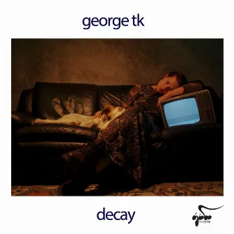 Decay by George Tk