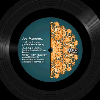 Las Flores Remixes by Joy Marquez