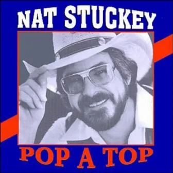 Nat Stuckey: Pop A Top by Nat Stuckey