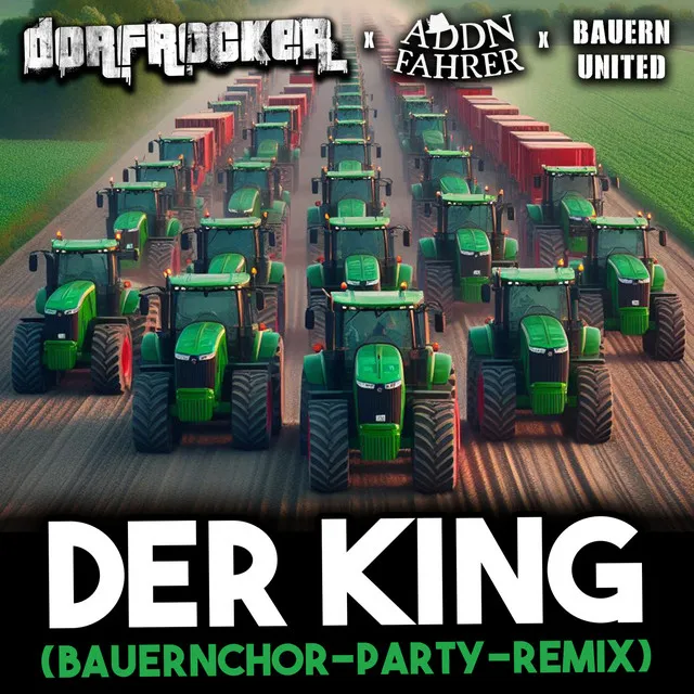 Der King (Bauernchor-Party-Remix)