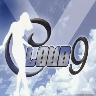 Cloud 9 by X