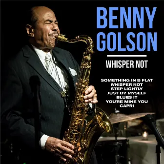 Whisper Not by Benny Golson