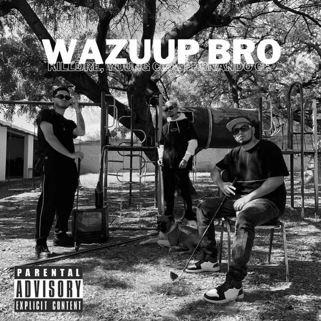 Wazuup bro