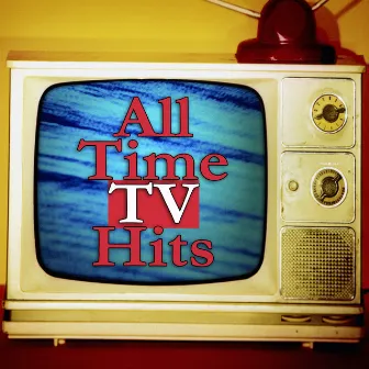 All-Time Tv Hits by Unknown Artist