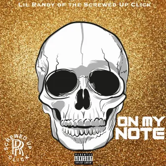 On My Note by Lil Randy SUC