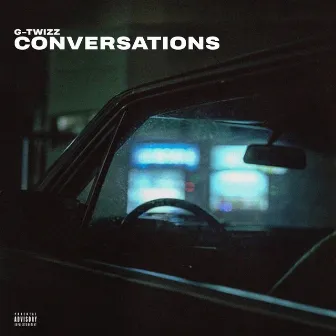 Conversations by G Twizz