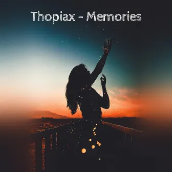 Memories by Thopiax