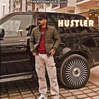 Hustler by Nishan Khehra