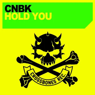 Hold You by CNBK