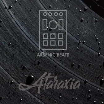 Ataraxia by Arsenic Beats