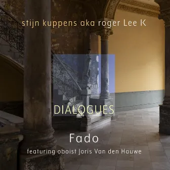 Fado (Dialogue with Oboe) by Joris Van Den Hauwe