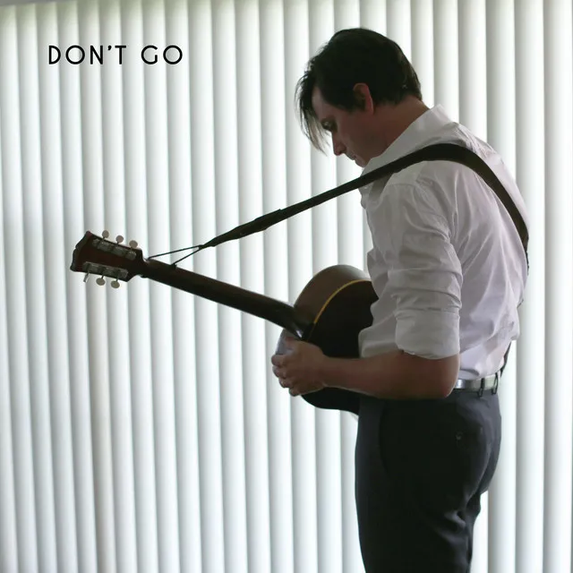 Don't Go