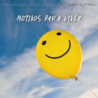 Motivos para Viver by Gabi Luthai