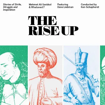 The Rise Up: Stories of Strife, Struggle and Inspiration by Mehmet Ali Sanlıkol