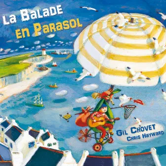 La balade en parasol by Chris Hayward