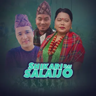 Shikari Dai Salaijo by Sharmila Gurung