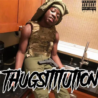 Thugstitution by C Glizzy