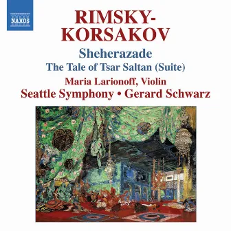 Rimsky-Korsakov: Scheherazade by Nikolai Rimsky-Korsakov