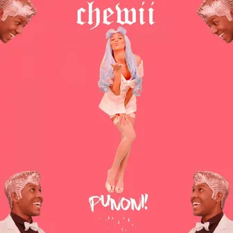 PuNoni (feat. GOVALES) by Chewii