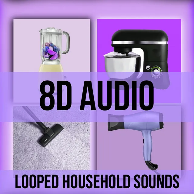 High Vacuum Cleaner - 8D Audio - Loopable No Fade Vacuum Sounds