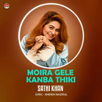 Moira Gele Kanba Thiki by Sathi Khan