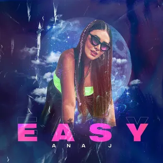 Easy by Ana J