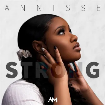 Strong by Annisse