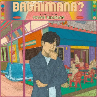 Bagaimana? by Ocan Siagian