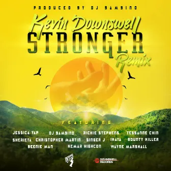 Stronger (Remix) by Kevin Downswell