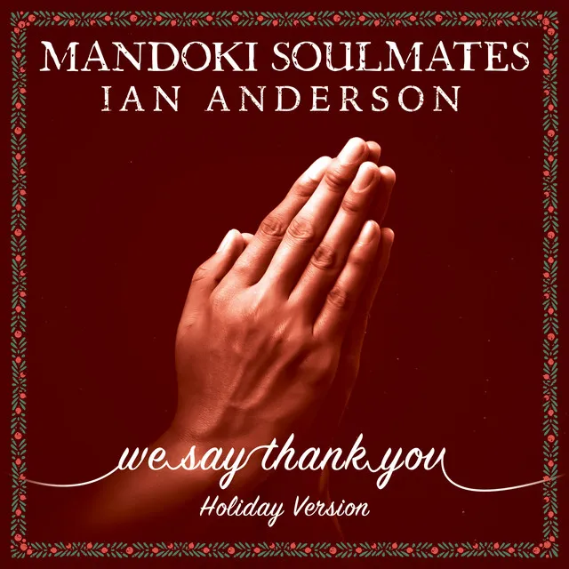 We Say Thank You - Holiday Version