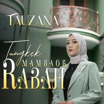 Tungkek Mambaok Rabah by Fauzana