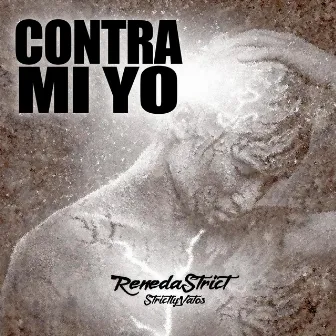 Contra mi yo by RenedaStrict