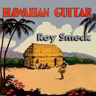 Hawaiian Guitar by Roy Smeck