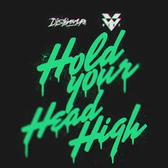 Hold Your Head High by DJ Shimamura