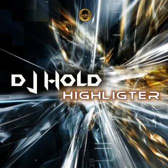 Highligter by Dj Hold