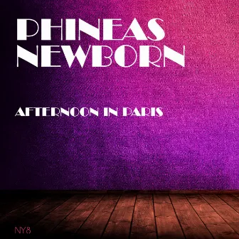 Afternoon In Paris by Phineas Newborn